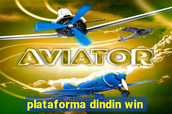 plataforma dindin win